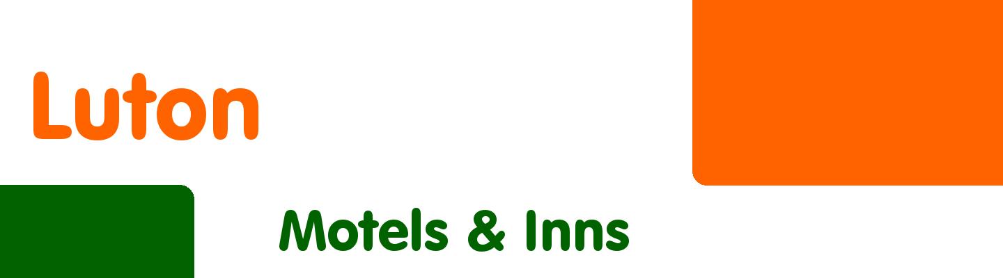 Best motels & inns in Luton - Rating & Reviews